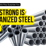 How Strong Is Galvanized Steel Pipe? Everything You Need To Know